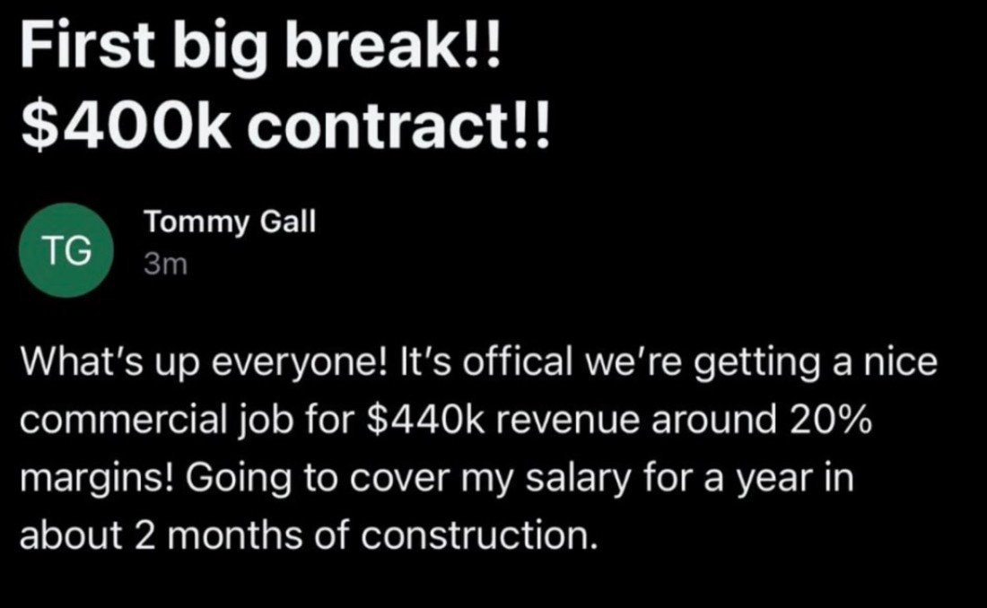 Tommy — $400K construction contract